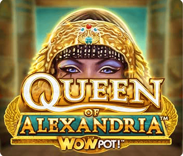 Queen of Alexandria WowPot